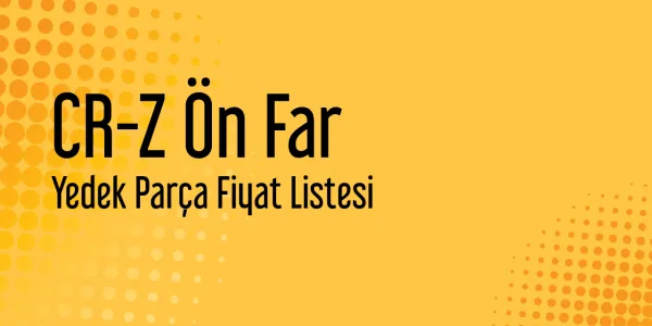 CR-Z Ön Far Piyasa Fiyatları