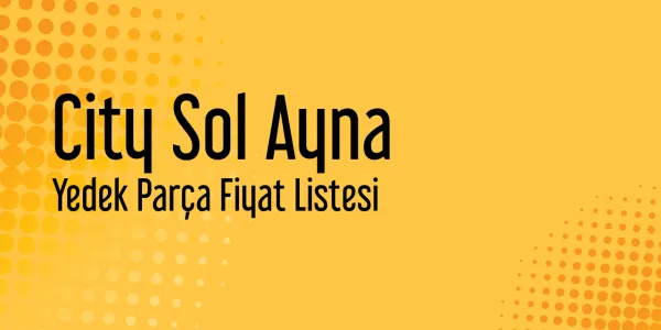 City Sol Ayna Fiyat Listesi