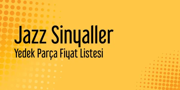 Jazz Sinyaller Fiyat Listesi