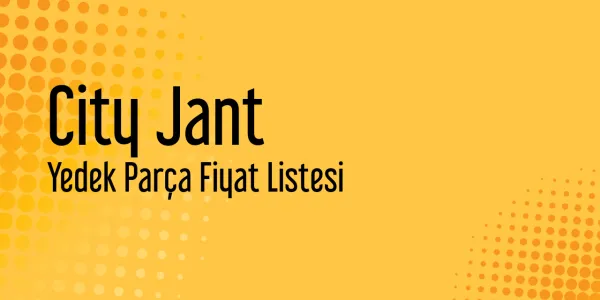 City Jant Sanayi Satış Fiyatları