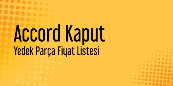 Accord Kaput Piyasa Fiyatları